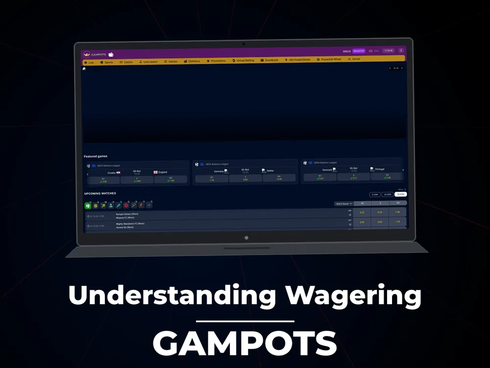 Gampots - Understanding Wagering